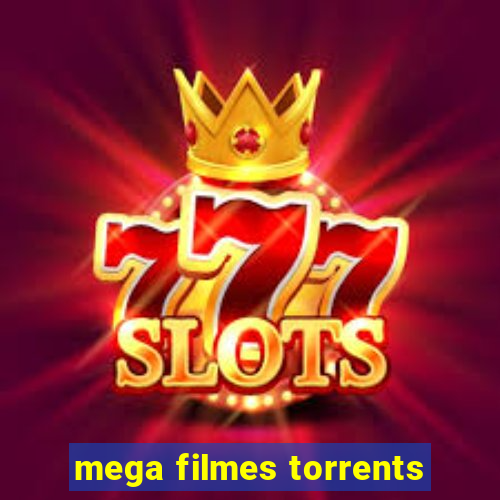 mega filmes torrents